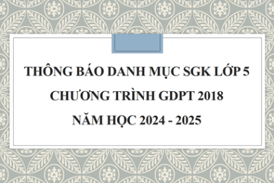 Thông báo Danh mục sách giáo khoa lớp 5, sử dụng từ năm học 2024-2025.